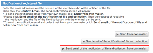 Send email of the notification of file and collection from own mailer button
